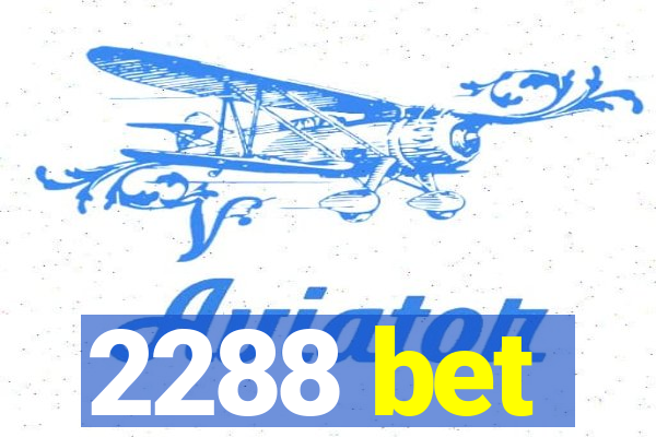 2288 bet